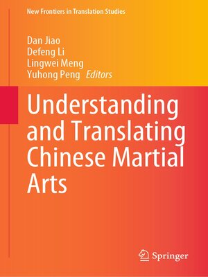 cover image of Understanding and Translating Chinese Martial Arts